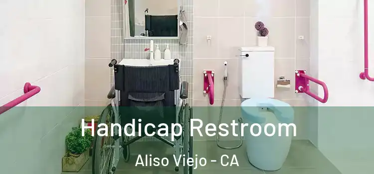 Handicap Restroom Aliso Viejo - CA
